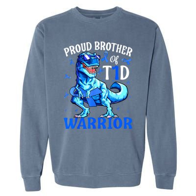 Type 1 Diabetes Proud Brother Of A T1d Warrior Garment-Dyed Sweatshirt