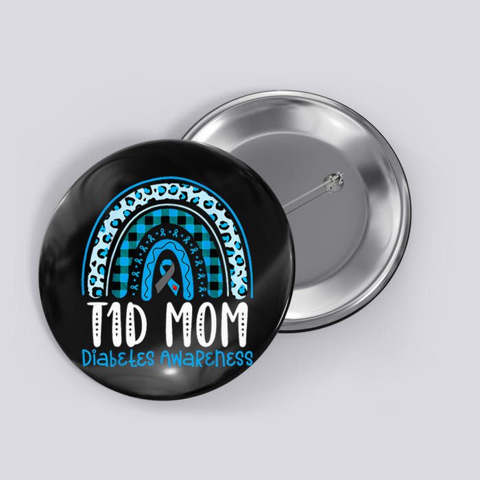 Type 1 Diabetes Awareness T1D Mom Blue Ribbon Rainbow Button