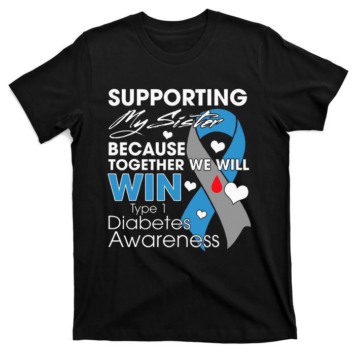 Type 1 Diabetes Sister Funny T1D Awareness T-Shirt