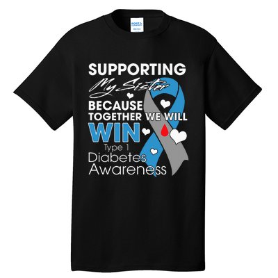 Type 1 Diabetes Sister Funny T1D Awareness Tall T-Shirt