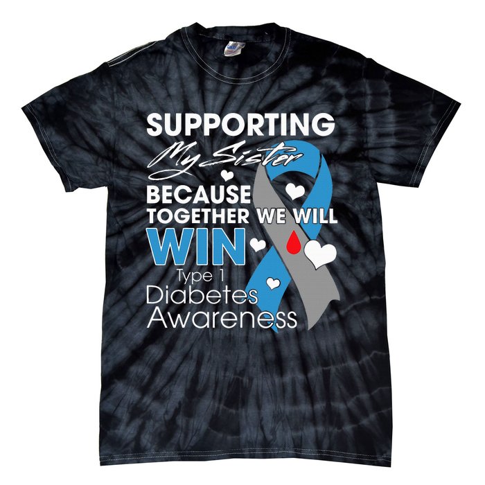 Type 1 Diabetes Sister Funny T1D Awareness Tie-Dye T-Shirt