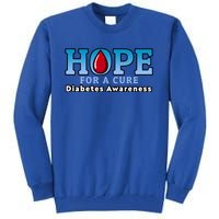 Type 1 Diabetes Awareness Funny Gift Hope For A Cure Gift Tall Sweatshirt