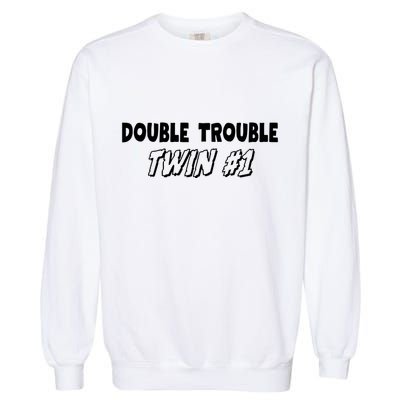 Twin 1 Double Trouble Twin S Garment-Dyed Sweatshirt