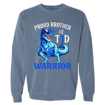 Type 1 Diabetes Proud Brother Of A T1D Warrior Garment-Dyed Sweatshirt