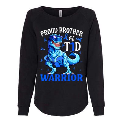 Type 1 Diabetes Proud Brother Of A T1d Warrior Womens California Wash Sweatshirt