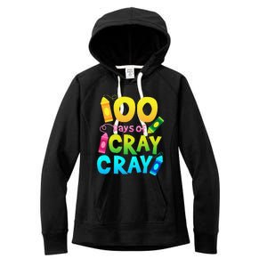 Teacher 100 Days Cray Cray Of School Gifts Women's Fleece Hoodie