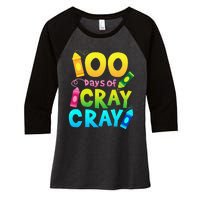 Teacher 100 Days Cray Cray Of School Gifts Women's Tri-Blend 3/4-Sleeve Raglan Shirt