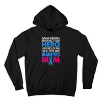 Type 1 Diabetes Mom Mother T1d Diabetic Awareness Gift Hoodie