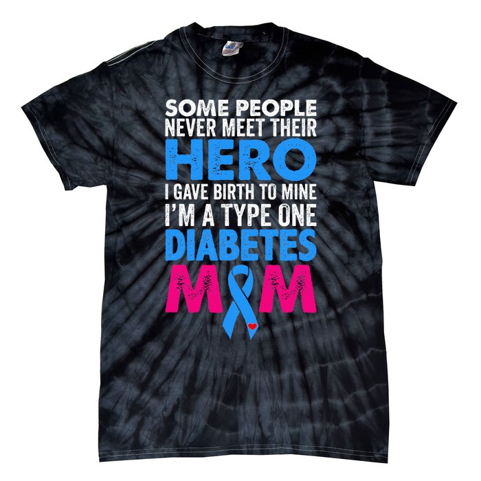 Type 1 Diabetes Mom Mother T1d Diabetic Awareness Gift Tie-Dye T-Shirt