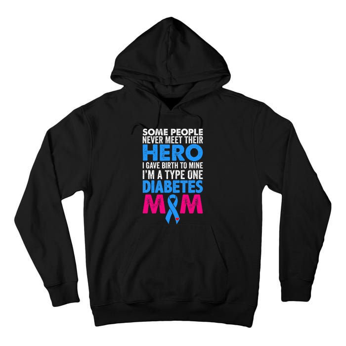 Type 1 Diabetes Mom Mother T1d Diabetic Awareness Gift Tall Hoodie