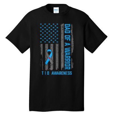 Type 1 Diabetes Awareness T1d Dad Of Warrior Type 1 Diabetic Tall T-Shirt