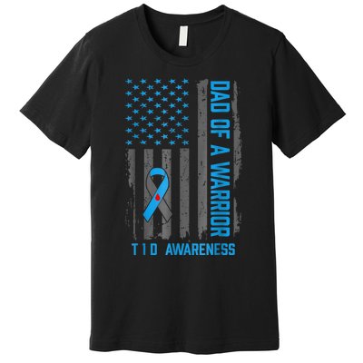 Type 1 Diabetes Awareness T1d Dad Of Warrior Type 1 Diabetic Premium T-Shirt