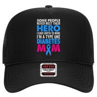 Type 1 Diabetes Mom Mother T1D Diabetic Awareness  Gift High Crown Mesh Back Trucker Hat