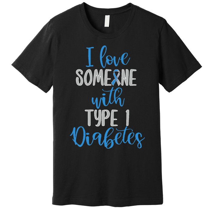 Type 1 Diabetes Love Juvenile Diabetes Blue Awareness Ribbon Premium T-Shirt