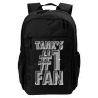 TankS #1 Fan Rematch Me Bitch Daily Commute Backpack