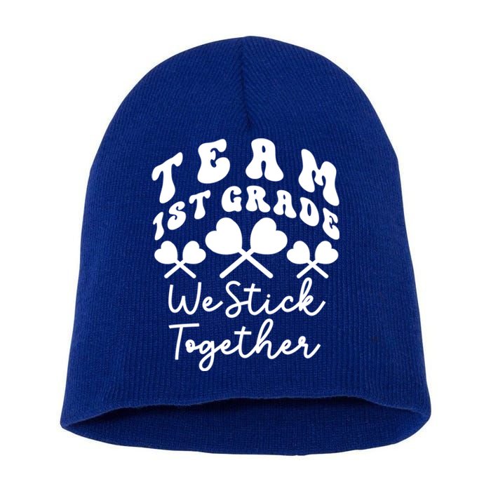 Team 1st Grade We Stick Together First Teacher Heart Sucker Great Gift Short Acrylic Beanie