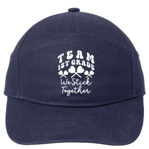 Team 1st Grade We Stick Together First Teacher Heart Sucker Great Gift 7-Panel Snapback Hat