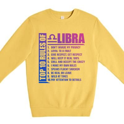 Top 10 Rules Of Libra Zodiac Sign Funny Meaningful Gift Premium Crewneck Sweatshirt