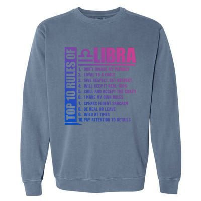 Top 10 Rules Of Libra Zodiac Sign Funny Meaningful Gift Garment-Dyed Sweatshirt