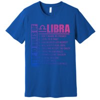 Top 10 Rules Of Libra Zodiac Sign Funny Meaningful Gift Premium T-Shirt