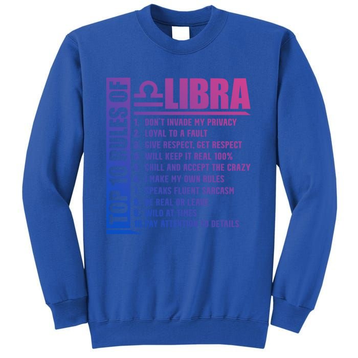 Top 10 Rules Of Libra Zodiac Sign Funny Meaningful Gift Tall Sweatshirt