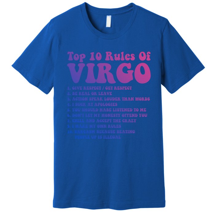 Top 10 Rules Of Virgo Zodiac Cute Funny Virgo Tee Horoscope Funny Gift Premium T-Shirt