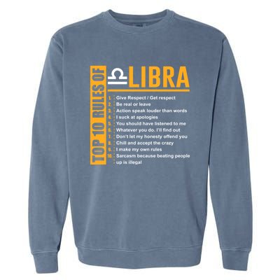 Top 10 Rules Of Libra Birthday Funny Gift Great Gift Meaningful Gift Garment-Dyed Sweatshirt