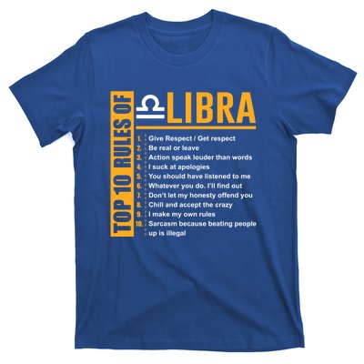 Top 10 Rules Of Libra Birthday Funny Gift Great Gift Meaningful Gift T-Shirt