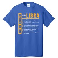 Top 10 Rules Of Libra Birthday Funny Gift Great Gift Meaningful Gift Tall T-Shirt