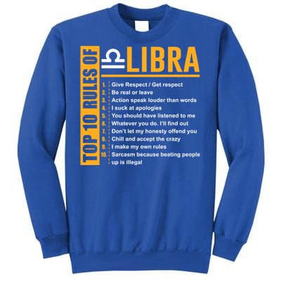 Top 10 Rules Of Libra Birthday Funny Gift Great Gift Meaningful Gift Tall Sweatshirt