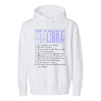 Top 10 Rules Libra Horoscope Birthday Great Gift Garment-Dyed Fleece Hoodie