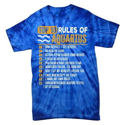 Top 10 Rules Of Aquarius Give Respect Get Respect Birthday Gift Tie-Dye T-Shirt