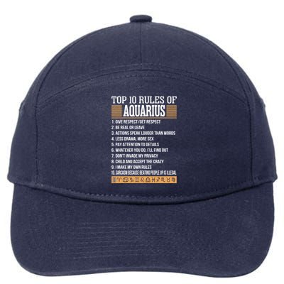 Top 10 Rules Of Aquarius Zodiac Give Respect Get Respect Gift 7-Panel Snapback Hat