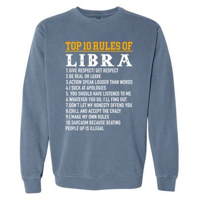 Top 10 Rules Of Libra September 23 October 22 Birthday Cool Gift Garment-Dyed Sweatshirt