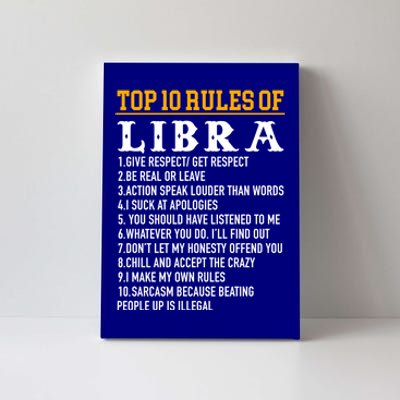 Top 10 Rules Of Libra September 23 October 22 Birthday Cool Gift Canvas