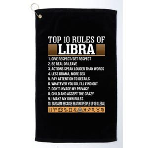 Top 10 Rules Of Libra Zodiac Give Respect Get Respect Gift Platinum Collection Golf Towel