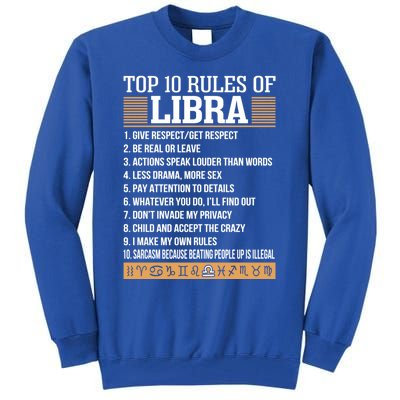 Top 10 Rules Of Libra Zodiac Give Respect Get Respect Gift Tall Sweatshirt