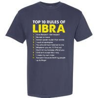 Top 10 Rules Libra Horoscope Birthday Garment-Dyed Heavyweight T-Shirt