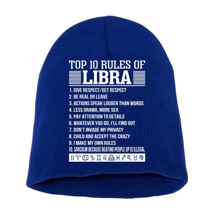 Top 10 Rules Of Libra Zodiac Give Respect Get Respect Funny Gift Short Acrylic Beanie