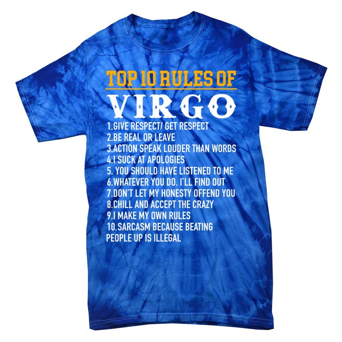 Top 10 Rules Of Virgo August 23 September 22 Birthday Great Gift Tie-Dye T-Shirt