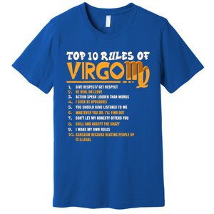 Top 10 Rules Of Virgo Zodiac Birthday Funny Gift Premium T-Shirt