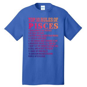 Top 10 Rules Of Pisces February 19 March 20 Birthday Gift Tall T-Shirt