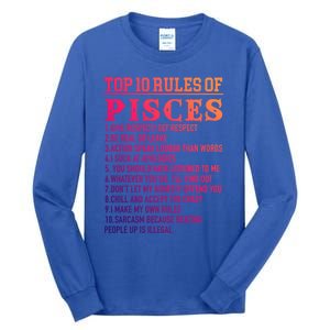 Top 10 Rules Of Pisces February 19 March 20 Birthday Gift Tall Long Sleeve T-Shirt