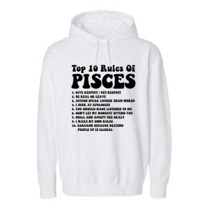 Top 10 Rules Of Pisces Funny Pisces Tee Horoscope Meaningful Gift Garment-Dyed Fleece Hoodie