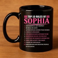 Top 10 Rules Of Sophia Sophia First Name Gift 11oz C Handle Ceramic Mug