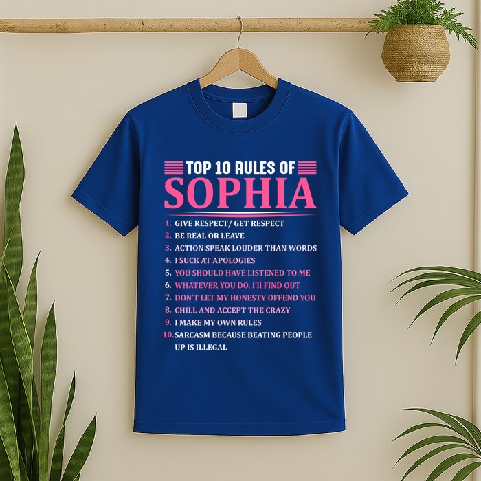 Top 10 Rules Of Sophia Sophia First Name Gift T-Shirt
