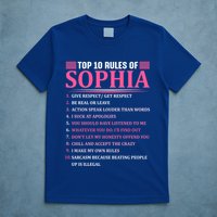 Top 10 Rules Of Sophia Sophia First Name Gift T-Shirt