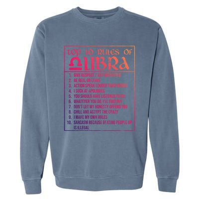 Top 10 Rules Libra Zodiac Sign September October Birthday Funny Gift Garment-Dyed Sweatshirt