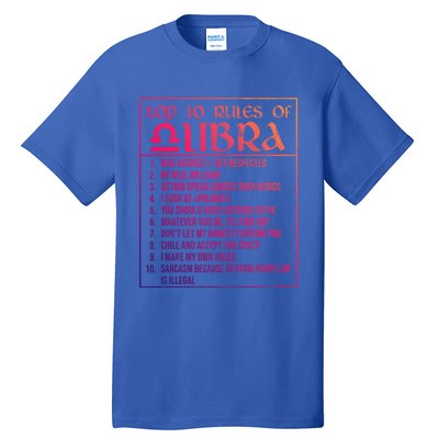 Top 10 Rules Libra Zodiac Sign September October Birthday Funny Gift Tall T-Shirt