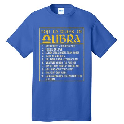 Top 10 Rules Libra Zodiac Sign September October Birthday Gift Tall T-Shirt